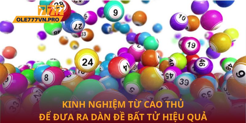Kinh nghiệm từ cao thủ để đưa ra dàn đề bất tử hiệu quả