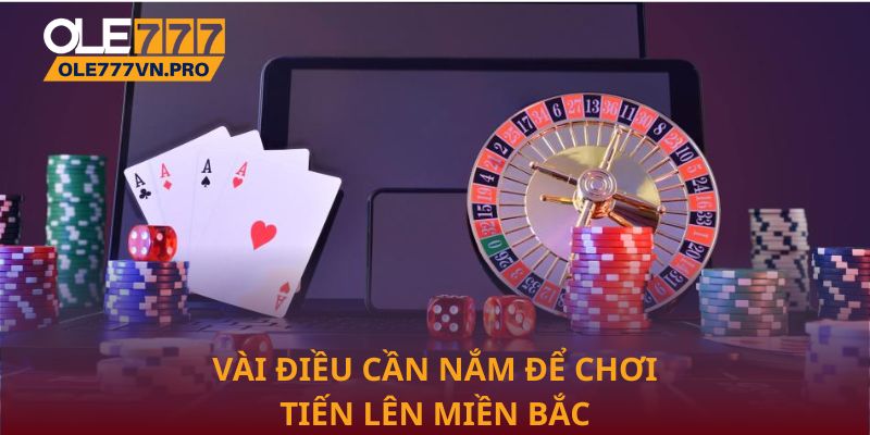 Vài điều cần nắm để chơi Tiến lên miền Bắc hiệu quả hơn